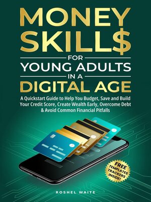 cover image of Money Skills for Young Adults in a Digital Age